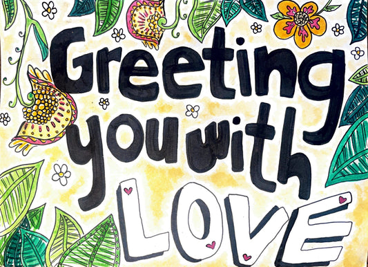 4x6 "Greeting you with LOVE" Postcard (1 card)