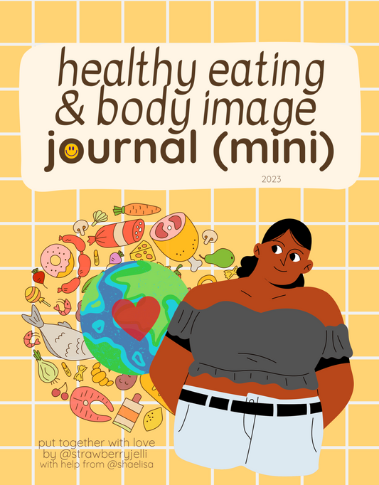 *PRINT COPY* - healthy eating & body image journal (72 pages)