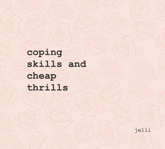 POETRY ZINE (pdf) "coping skills and cheap thrills" E-book